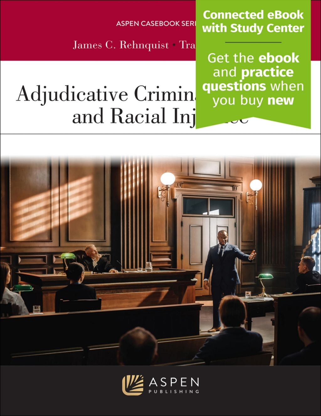 Adjudicative Criminal Procedure and Racial Injustice [Connected eBook with Study Center] 1st Edition â€“ PDF/EPUB Version Downloadable